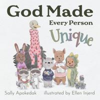 God Made Every Person Unique! 1947446401 Book Cover