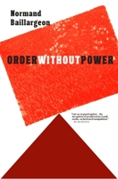Order Without Power: An Introduction to Anarchism: History and Current Challenges 1609804716 Book Cover