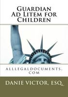Guardian Ad Litem for Children: Family Law 1463601239 Book Cover