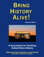 Bring History Alive! A Sourcebook for Teaching United States History, revised edition 1937237001 Book Cover