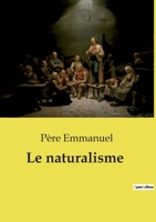 Le naturalisme (French Edition) B0FLNCFYWG Book Cover