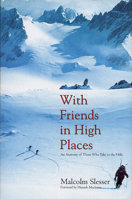 With Friends in High Places: An Anatomy of Those Who Take to the Hills 1845961331 Book Cover