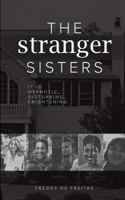 The Stranger Sisters 1546748245 Book Cover