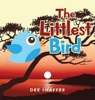 The Littlest Bird 1958128414 Book Cover