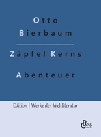 Zäpfel Kerns Abenteuer 3842403550 Book Cover
