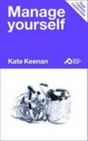 Manage yourself: Learn How to Look After Your Most Valuable Asset - You 1909179450 Book Cover