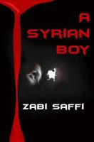 A Syrian Boy: (the Journey Book 1) 1530969212 Book Cover