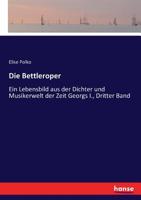 Die Bettleroper 374347204X Book Cover