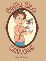 Bella Mae Mittens 1098090128 Book Cover