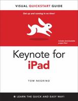 Keynote for iPad: Visual QuickStart Guide 0321751396 Book Cover