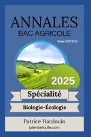 Annales Bac Général Biologie Écologie 2025 (French Edition) B0DQ3MN5ZH Book Cover