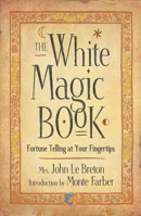 White Magic Book 1444651099 Book Cover