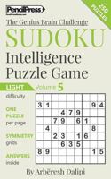 Sudoku Puzzle Books Volume 5. Light. Sudoku Intelligence Puzzle Game 1541226550 Book Cover