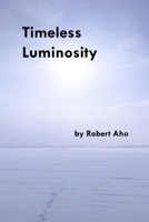 Timeless Luminosity B086PMNJ9F Book Cover