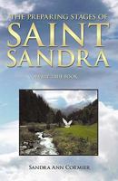 The Preparing Stages of Saint Sandra 144972003X Book Cover