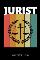 JURIST NOTIZBUCH: A5 Geschenkbuch KARIERT zum Jura Studium | Notizbuch für Rechts-studenten Anwälte | witziger Spruch zum Abitur | Studienbeginn | Erstes Semester (German Edition) B083XTF7QN Book Cover