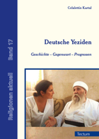 Deutsche Yeziden: Geschichte, Gegenwart, Prognosen 3828836763 Book Cover