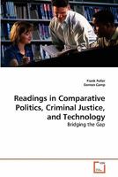 Readings in Comparative Politics, Criminal Justice, and Technology 3639287177 Book Cover