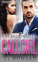 The Billionaire's Call Girl 1514172305 Book Cover