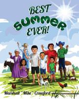 Best Summer Ever! 1732969132 Book Cover