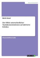 Der Effekt unterschiedlicher Taurinkonzentrationen auf aktivierte B-Zellen 3668145636 Book Cover