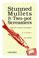 A Dictionary of Australian Colloquialisms 0424001780 Book Cover