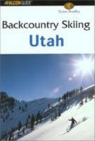 Backcountry Skiing Utah 0762710675 Book Cover