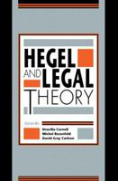 Hegel and Legal Theory 0415901634 Book Cover