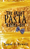 The Great Pasta Rhyme-Off 1653372524 Book Cover