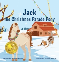 Jack the Christmas Parade Pony 1956146261 Book Cover