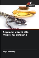 Approcci clinici alla medicina persiana (Italian Edition) 620900587X Book Cover