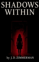 Shadows Within 9699692693 Book Cover