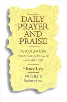 Daily Prayer And Praise, Volume 2: Psalms 76-150 0851517889 Book Cover