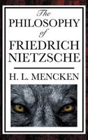 The Philosophy of Friedrich Nietzsche 8027342570 Book Cover