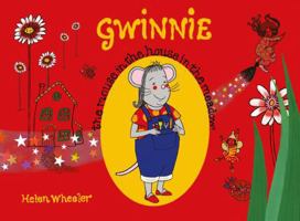 Gwinnie – The Mouse in the House in the Meadow 1836280947 Book Cover