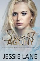 Sweet Agony 1530651719 Book Cover