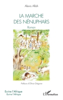 La marche des nénuphars (Écrire l'Afrique) (French Edition) 2336416972 Book Cover
