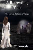 A Retreating Tide 1975741382 Book Cover