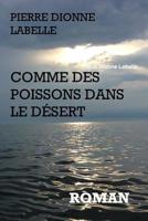 Comme des poissons dans le d?sert 0359715427 Book Cover