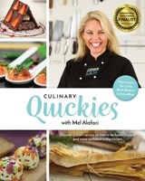 Culinary Quickies Recipe Cookbook with Mel Alafaci: Vanilla Zulu Cook Book, Food Styling and Presentation Ideas. 0648413063 Book Cover