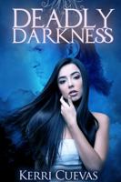 Deadly Darkness B0DCT7SYTD Book Cover