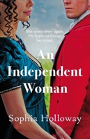 Independent Woman : The Brand-New Captivating Regency Romance from the Author of Kingscastle 0749033959 Book Cover