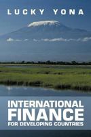 International Finance for Developing Countries 1456779915 Book Cover