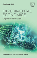 Experimental Economics: Origins and Evolution (Elgar Origins and Evolution series) 1035356252 Book Cover