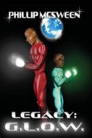 Legacy: G.L.O.W. 0692225846 Book Cover