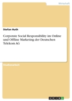 Corporate Social Responsibility im Online und Offline Marketing der Deutschen Telekom AG (German Edition) 3346048926 Book Cover