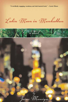 Latin Moon in Manhattan 0312088353 Book Cover