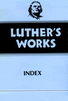 Luther's Works, Volume 55 0800603559 Book Cover