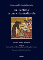 Fra I Lebbrosi, in Una Citta Medievale: Verona, Secoli XII-XIII 8833132943 Book Cover