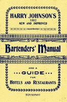 Harry Johnson's Bartenders Manual 1934 Reprint 1614278067 Book Cover